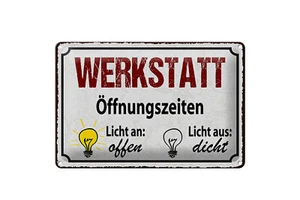 Blechschild Spruch 30x40 cm Werkstatt Öffnungszeiten Schild - Bild 1 von 5