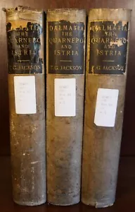 T G Jackson / Dalmatia The Quarnero and Istria in Three Volumes 1st Edition 1887 - Imagen 1 de 5