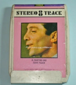 8 TRACK CASSETTE / CARTRIDGE -- AL MARTINO & EDDIE FISHER - Foto 1 di 2