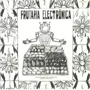 PANFILOV, Misha - Frutaria Electronica - 180 gram vinyl LP + MP3 download code - Picture 1 of 1