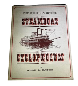 Steamboat Cyclopoedium - Western Rivers  American Riverboat Alan Bates 1st 1968 - Picture 1 of 12