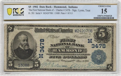1902 Hammond Indiana $5 Date Back National Banknote Ch# 3478 PCGS Choice Fine 15 - Image 1 of 2