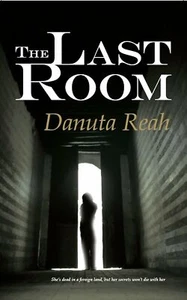 The Last Room - A Dark and Haunting Book by Danuta Reah - Bild 1 von 1