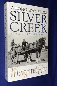 A LONG WAY FROM SILVER CREEK Margaret Gee AUSTRALIAN HISTORY GOLDFIELDS WWII RAN - Picture 1 of 11