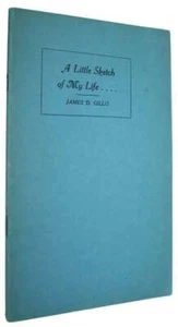 GILLIS, James D. A little sketch of my life. 192? - Picture 1 of 4
