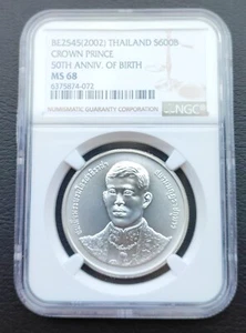 THAILAND 600 BAHT 2545 (2002) 50TH BIRTHDAY OF CROWN PRINCE SILVER COIN NGC MS68 - Picture 1 of 3