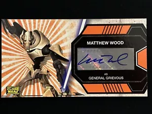 TOPPS Widevision STAR WARS CLONE WARS Signed Matthew Wood AUTO Matt Grievous - Picture 1 of 3