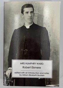 ROBERT ELSMERE by Mrs Humphrey Ward (2013 Victorian Secrets) 1880's Literature - Picture 1 of 8