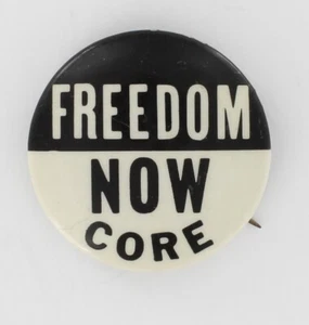Original Congress Of Racial Equality 1965 CORE Freedom Now SCLC Chicago Pin  - Picture 1 of 2