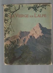 LA VIERGE SUR L'ALPE - Foto 1 di 1