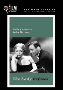 The Lady Refuses (The Film Detective Restored Version) (DVD) Betty Compson - Picture 1 of 1