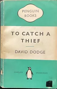 Penguin Books # 1053: TO CATCH A THIEF byDavid Dodge, 1955 Penguin First - Picture 1 of 6