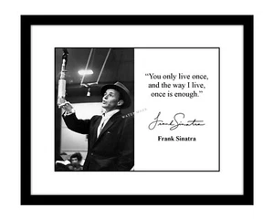 Frank Sinatra 8x10 Signed Photo Print you only live once quote rat pack - Picture 1 of 2