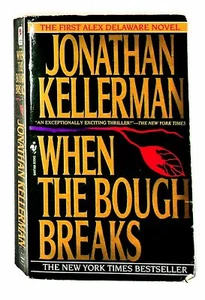 WHEN THE BOUGH BREAKS by Jonathan Kellerman (1994, Paperback) BANTAM BOOKS ED. - Picture 1 of 3