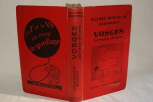 VOSGES ALSACE LORRAINE MICHELIN GUIDES REGIONAUX GRAVURES CARTES 1930 AUTOMOBILE - Picture 1 of 4