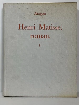 Vintage- Aragon Henri Matisse roman 1971- Volume 1 & Volume 2 - Good- Rare - Image 1 of 4