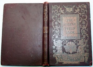 Burt~Cable 1906 THE EUGENE FIELD BOOK FOR SCHOOL LEARNING verse stories letters - Foto 1 di 6