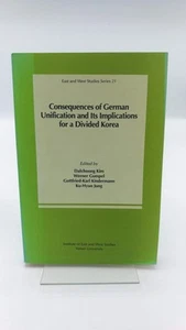 Kim Consequences of German Unification and Its Implications for a Divided Kor.. - Bild 1 von 4