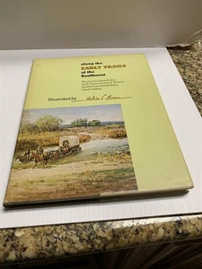 1969 Artists Cowboys Western Along the Early Trails of the Southwest HBDJ - Bild 1 von 5