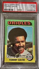 1975 TOPPS MINI #564 TOMMY DAVIS PSA 7 