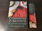 Confessions Of A Mountie My Life Behind The Red Serge par Frank Pitts avec signet
