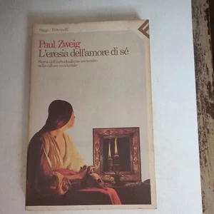 L'ERESIA DELL'AMORE DI Sé PAUL ZWEIG 1984 FELTRINELLI - Foto 1 di 2