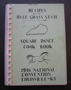 Recipes from the Blue Grass State Square Dance Cook Book 19th Convention 1970 - Imagen 1 de 9