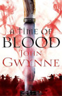 John Gwynne A Time of Blood (Poche) Of Blood and Bone
