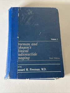 Freeman And Johnson’s Clinical Radionuclide Imaging Text Book 1975 Hardcover - Picture 1 of 4