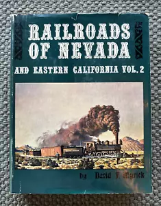 Railroads of Nevada and Eastern California Volume II by David Myrick 1963 Good - Picture 1 of 14