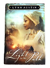 A Light To My Path Hardcover Book Lynn Austin Historical Christian Fiction