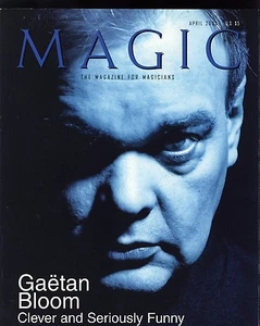 Gaetan Bloom Magic the Magazine for Magicians Apr 2003 Museum of Magic, Goldin - Picture 1 of 2