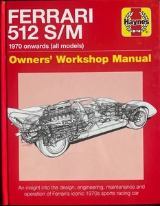 HAYNES FERRARI 512 S/M SPORTS RACING CAR 1970 onwards DESIGN ENGINEERING MAINTEN - Picture 1 of 6