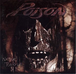 POISON – Native Tongue (1993) - Bild 1 von 2