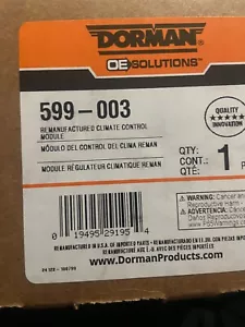 Dorman 599-003 Remanufactured Climate Control Module Compatible with Select Cadi - Picture 1 of 1
