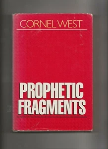 Prophetische Fragmente von Cornel West Erstausgabe 1. signiert beschriftet sehr SELTEN - Bild 1 von 4