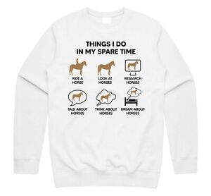 Things I Do In My Spare Time Horse Jumper Sweatshirt Funny Horse Riding Gift