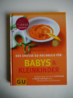 Das grosse GU Kochbuch fr Babys & Kleinkinder