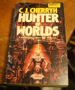 Hunter of Worlds ~ C.J. Cherryh ~ 1977 DAW PB 1PR - Picture 1 of 2