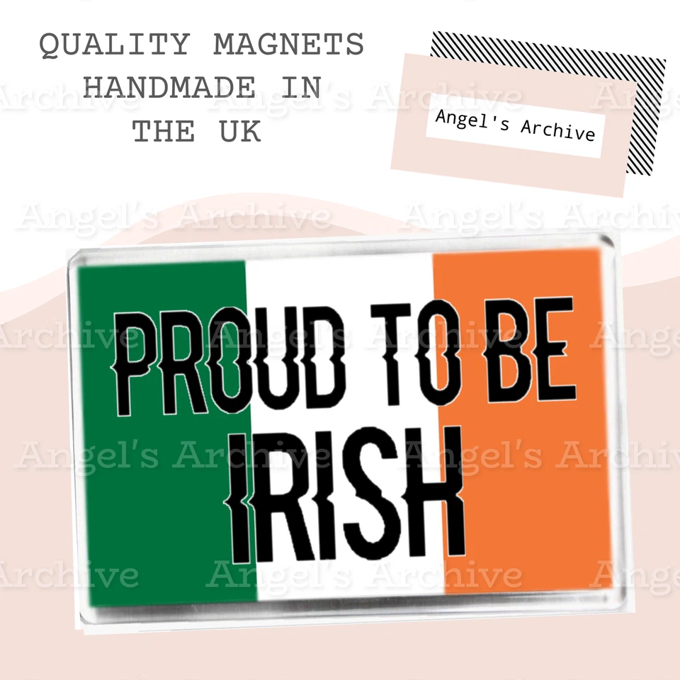 PROUD TO BE IRISH ✳ PATRIOTIC FLAG ✳ LARGE FRIDGE MAGNET ✳ GREAT CHRISTMAS GIFT