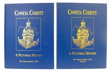 A Pictorial History of Coweta County Georgia - Vols I & II - Newnan
