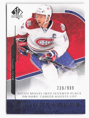 2008-09 SP Authentic Limited #148 Saku Koivu #/999 Montreal Canadiens - Image 1 of 2