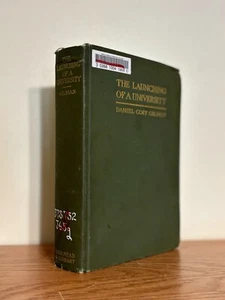 The Launching of a University (John Hopkins) Daniel Coit Gilman 1906 Hardcover - Picture 1 of 3