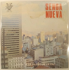 SENDA NUEVA - CANTA A LA CIUDAD DE LA PAZ - 1981 BOLIVIAN 7" EP PS, LATIN FOLK - Picture 1 of 4