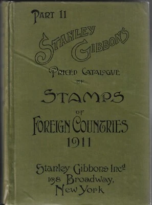 1911 Stanley Gibbons Catalogue Stamps of Foreign Countries Part II HB 736pp. - Image 1 of 2