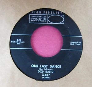DON RANDI - Our Last Dance / Oh Yeah - clean 45 rpm - World Pacific 817 - Picture 1 of 2