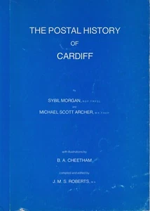 GB - La historia postal de Cardiff. S/B (sujetado), Autores: Sybil Morgan, Micha - Imagen 1 de 3