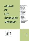 Annals Of Life Insurance Medicine   9783642856167