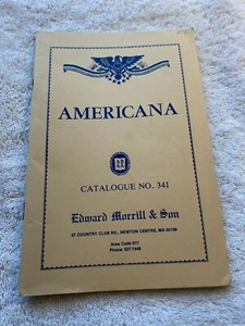 Americana Vintage Catalogue #341 Edward Merrill & Son Newton Centre, MA - Picture 1 of 4