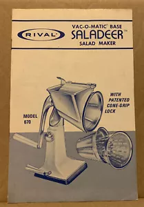 Rival Vac-O-Matic Base Saladeer Salad Maker Instruction Booklet Model 670 - Picture 1 of 5
